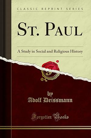 Bild des Verkufers fr St. Paul: A Study in Social and Religious History (Classic Reprint) zum Verkauf von Forgotten Books