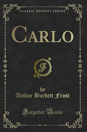 Seller image for Carlo (Classic Reprint) for sale by Forgotten Books