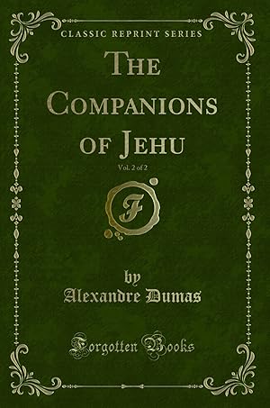 Imagen del vendedor de The Companions of Jehu, Vol. 2 of 2 (Classic Reprint) a la venta por Forgotten Books