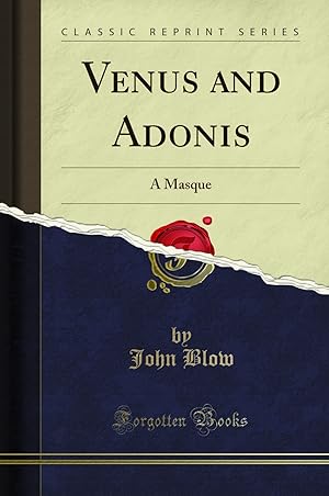 Seller image for Venus and Adonis: A Masque (Classic Reprint) for sale by Forgotten Books
