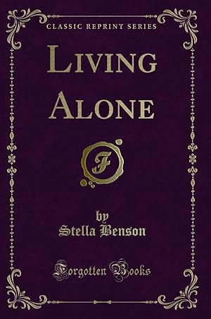 Seller image for Living Alone (Classic Reprint) for sale by Forgotten Books