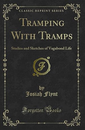 Seller image for Tramping With Tramps: Studies and Sketches of Vagabond Life (Classic Reprint) for sale by Forgotten Books