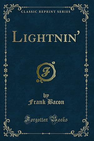 Bild des Verkufers fr Lightnin' (Classic Reprint) zum Verkauf von Forgotten Books