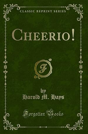Seller image for Cheerio! (Classic Reprint) for sale by Forgotten Books