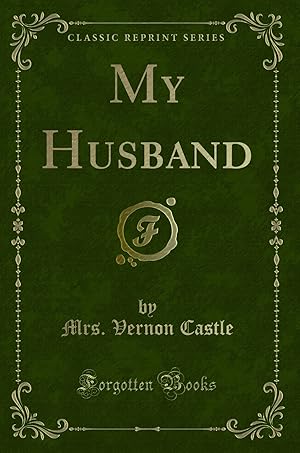 Seller image for My Husband (Classic Reprint) for sale by Forgotten Books