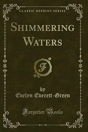 Seller image for Shimmering Waters (Classic Reprint) for sale by Forgotten Books