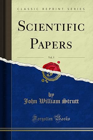 Imagen del vendedor de Scientific Papers, Vol. 5 (Classic Reprint) a la venta por Forgotten Books