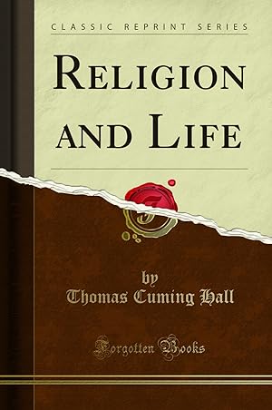 Seller image for Religion and Life (Classic Reprint) for sale by Forgotten Books