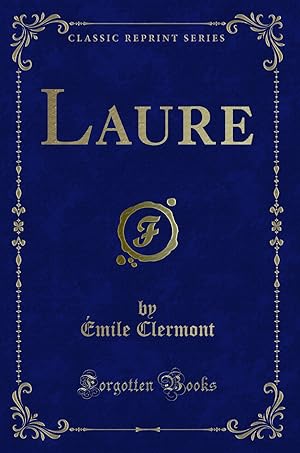 Bild des Verkufers fr Laure (Classic Reprint) zum Verkauf von Forgotten Books