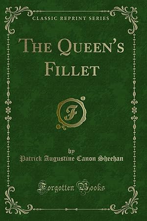 Seller image for The Queen's Fillet (Classic Reprint) for sale by Forgotten Books