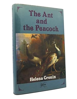 Seller image for THE ANT AND THE PEACOCK Altruism and Sexual Selection from Darwin to Today for sale by Rare Book Cellar