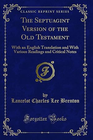 Immagine del venditore per The Septuagint Version of the Old Testament (Classic Reprint) venduto da Forgotten Books