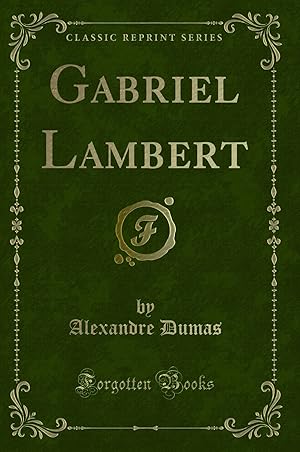 Seller image for Gabriel Lambert (Classic Reprint) for sale by Forgotten Books