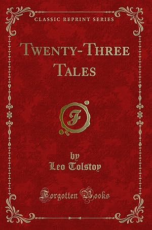 Imagen del vendedor de Twenty-Three Tales (Classic Reprint) a la venta por Forgotten Books
