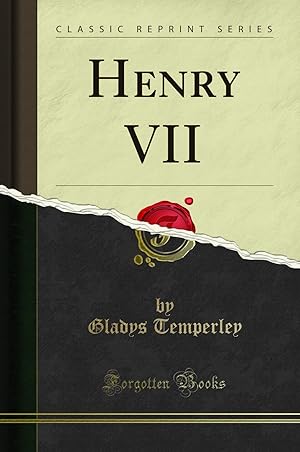 Image du vendeur pour Henry VII (Classic Reprint) mis en vente par Forgotten Books