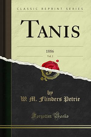 Image du vendeur pour Tanis, Vol. 2: 1886 (Classic Reprint) mis en vente par Forgotten Books