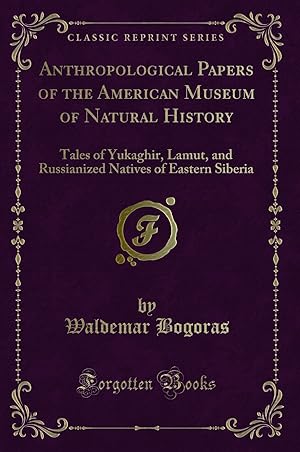 Image du vendeur pour Anthropological Papers of the American Museum of Natural History mis en vente par Forgotten Books