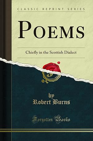 Immagine del venditore per Poems: Chiefly in the Scottish Dialect (Classic Reprint) venduto da Forgotten Books