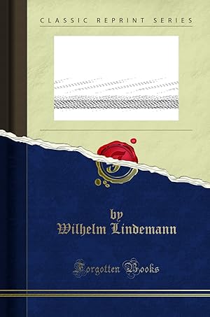 Seller image for Geschichte der Deutschen Literatur von den  ltesten Zeiten bis zur Gegenwart for sale by Forgotten Books