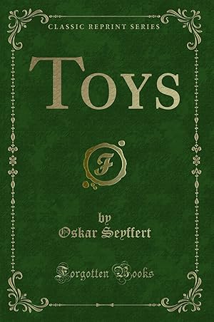 Imagen del vendedor de Toys (Classic Reprint) a la venta por Forgotten Books