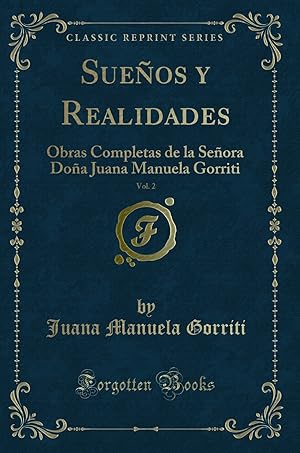 Bild des Verkufers fr Sueños y Realidades, Vol. 2 (Classic Reprint) zum Verkauf von Forgotten Books