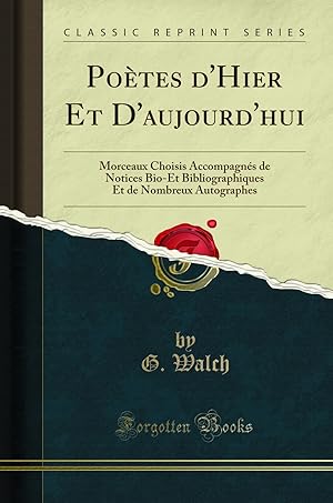 Imagen del vendedor de Po tes d'Hier Et D'aujourd'hui (Classic Reprint) a la venta por Forgotten Books