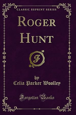 Seller image for Roger Hunt (Classic Reprint) for sale by Forgotten Books