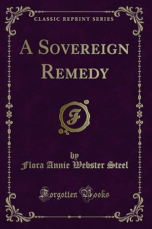 Seller image for A Sovereign Remedy (Classic Reprint) for sale by Forgotten Books