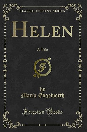 Seller image for Helen: A Tale (Classic Reprint) for sale by Forgotten Books