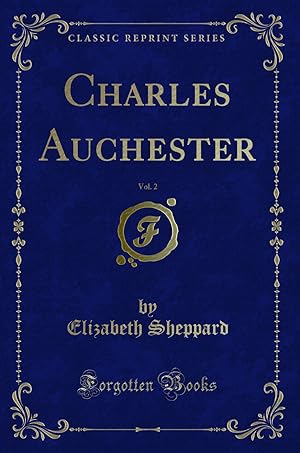 Seller image for Charles Auchester, Vol. 2 (Classic Reprint) for sale by Forgotten Books