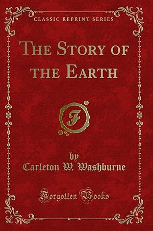 Seller image for The Story of the Earth (Classic Reprint) for sale by Forgotten Books