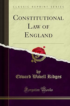 Image du vendeur pour Constitutional Law of England (Classic Reprint) mis en vente par Forgotten Books