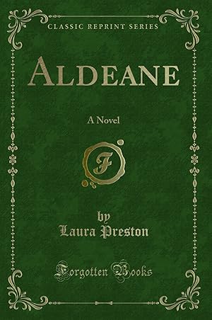 Imagen del vendedor de Aldeane: A Novel (Classic Reprint) a la venta por Forgotten Books