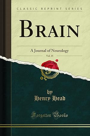 Bild des Verkufers fr Brain, Vol. 35: A Journal of Neurology (Classic Reprint) zum Verkauf von Forgotten Books