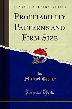 Imagen del vendedor de Profitability Patterns and Firm Size (Classic Reprint) a la venta por Forgotten Books