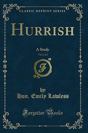 Seller image for Hurrish, Vol. 2 of 2: A Study (Classic Reprint) for sale by Forgotten Books