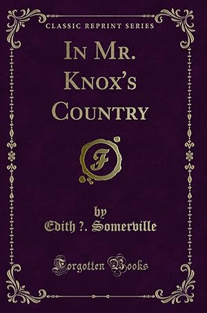Seller image for In Mr. Knox's Country (Classic Reprint) for sale by Forgotten Books