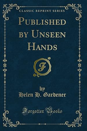 Seller image for Published by Unseen Hands (Classic Reprint) for sale by Forgotten Books