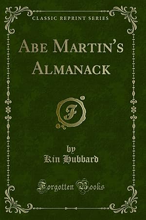 Bild des Verkufers fr Abe Martin's Almanack (Classic Reprint) zum Verkauf von Forgotten Books