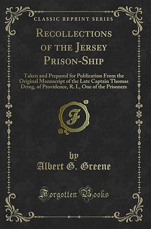 Imagen del vendedor de Recollections of the Jersey Prison-Ship (Classic Reprint) a la venta por Forgotten Books