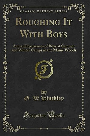 Seller image for Roughing It With Boys (Classic Reprint) for sale by Forgotten Books