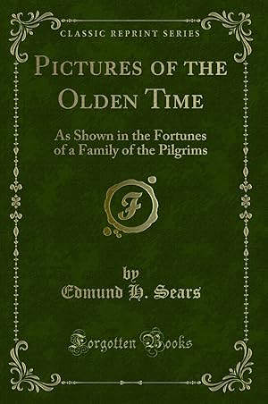 Seller image for Pictures of the Olden Time (Classic Reprint) for sale by Forgotten Books