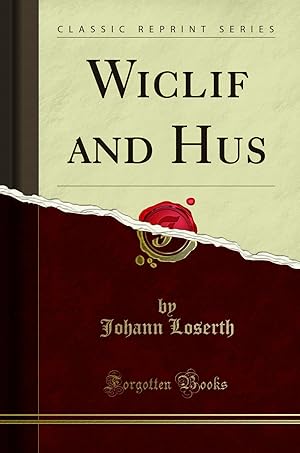 Image du vendeur pour Wiclif and Hus (Classic Reprint) mis en vente par Forgotten Books