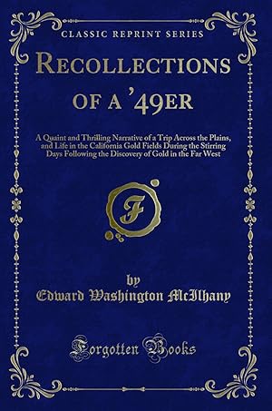 Seller image for Recollections of a '49er (Classic Reprint) for sale by Forgotten Books