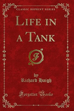 Seller image for Life in a Tank (Classic Reprint) for sale by Forgotten Books