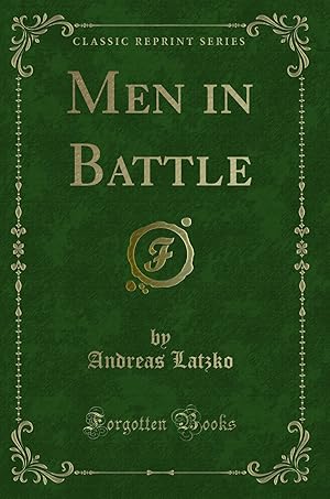 Immagine del venditore per Men in Battle (Classic Reprint) venduto da Forgotten Books