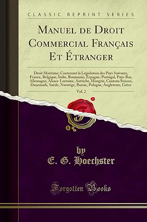 Seller image for Manuel de Droit Commercial Français Et  tranger, Vol. 2: Droit Maritime for sale by Forgotten Books