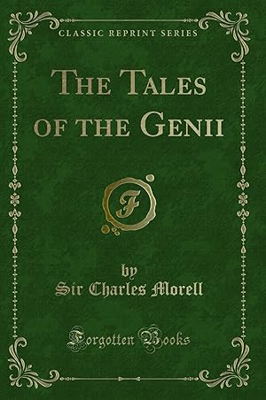 Imagen del vendedor de The Tales of the Genii (Classic Reprint) a la venta por Forgotten Books