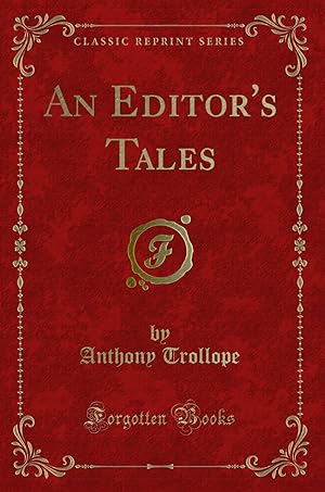 Seller image for An Editor's Tales (Classic Reprint) for sale by Forgotten Books
