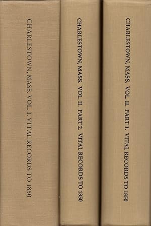 Vital Records of Charleston Massachusetts to the Year 1850 3 volumes. Inscribed, signed by the au...